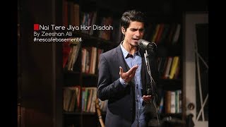 NESCAFE Basement Episode 1 Tere Jiya Hor Disdah Zeeshan Ali [upl. by Eedoj]