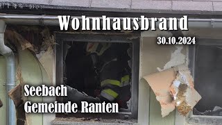 Wohnhausbrand in Seebach  Ranten [upl. by Vogel]