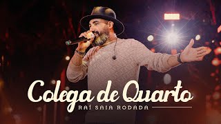 Raí Saia Rodada  Colega de Quarto Clipe Oficial [upl. by Moguel]