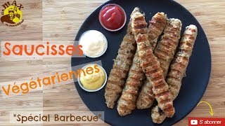 SAUCISSES VÉGÉTARIENNES recette quotspécial barbecuequot [upl. by Cully]