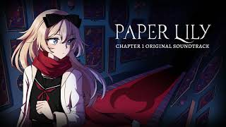 Paper Lily Chapter 1 OST 30  Against All Odds [upl. by Asyl]