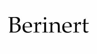 How to Pronounce Berinert [upl. by Connolly]