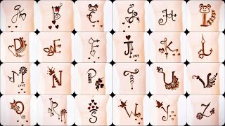 🔥 YouTubes Best 🔥Alphabet Mehndi Designs  ABCD mehndi design  A to Z Letter Tattoo Designs 2023 [upl. by Ycat]