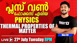 PHYSICS FOCUS AREA REVISION  CHAPTER 11  THERMAL PROPERTIES OF MATTER  PLUS ONE EXAM [upl. by Anairam35]