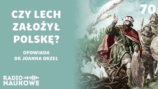 Kiedyś Sarmacja teraz Wielka Lechia Dlaczego potrzebujemy mitów historycznych  dr Joanna Orzeł [upl. by Nywg]