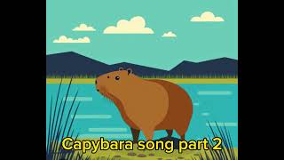 Official capybara song [upl. by Assira]