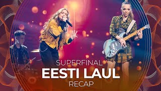 Eesti Laul 2022 Estonia  Superfinal  RECAP [upl. by Arza]