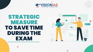 Strategic Measures to Save Time During the Exam  UPSC Mains 2024 [upl. by Elehcor689]