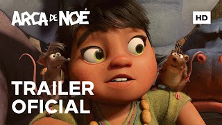 Arca de Noé  Trailer Oficial  7 de Novembro nos Cinemas [upl. by Vaughn]