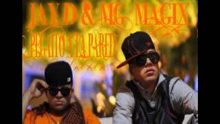 Jay d Y Mg Magix  Pegaito A La Pared [upl. by Buckels]