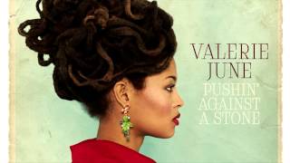 Valerie June  Trials Troubles Tribulations [upl. by Anawik]