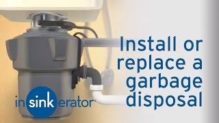 How to Install  Remove a Garbage Disposal  InSinkErator [upl. by Lawry]