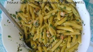 Cucina  Penne allo zafferano gamberetti e rucola  BIMBY TM31 [upl. by Kreitman]