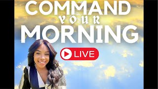 Command Worship  COMMAND YOUR MORNING PRAYER LIVE ▶️  prayer faith christianity [upl. by Tareyn179]