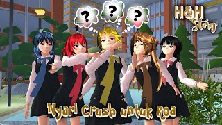 HampH Story 22 Nyari Crush Untuk Roa  SAKURA SCHOOL SIMULATOR DRAMA [upl. by Akihc]