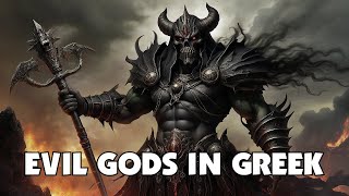 Evil Gods in Greek mythology [upl. by Aynor]