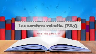 Addition et soustraction des nombres relatifs eb7 [upl. by Anne-Corinne]