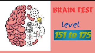 Brain test level 151 to 175  Brain test tricky levels  Brain test games [upl. by Ainafets971]