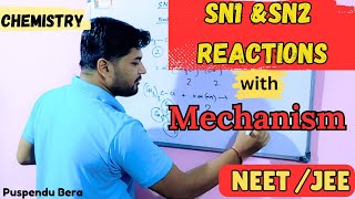 SN1 and SN2 reactions  reaction mechanism  NEET and JEE Mains [upl. by Parsaye783]