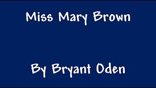 Funny Song Miss Mary Brown [upl. by Orms329]