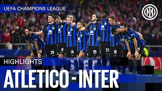 CHAMPIONS LEAGUE HIGHLIGHTS  ATLETICO MADRID 21 INTER 32 on penalties ⚫🔵 [upl. by Javler]