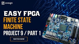 FPGA project 09 Part1  EASY FPGA Finite State Machine [upl. by Bibbie688]