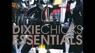 Dixie Chicks  The Essentials FULL GREATEST HITS ALBUM [upl. by Dennett]