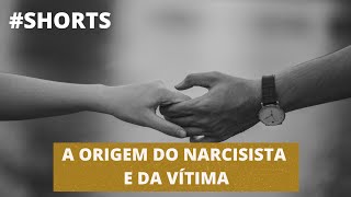 A ORIGEM DO NARCISISTA E DA VÍTIMA narcisismo shorts short [upl. by Atinid]