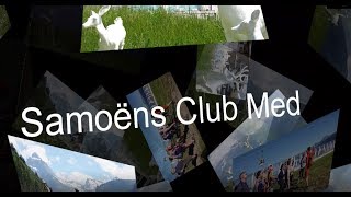 CLUB MED SAMOENS ETE 2018 [upl. by Madancy]