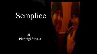 Semplice  original Song [upl. by Marlie]