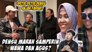 WAWA DAN AGUS MAKIN JAGO BOHONG BIKIN DENSU HAJAR FARHAT ABAS [upl. by Delaney]