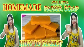 HOMEMADE GLUTA PAPAYA WHITENING SOAP HOW TO MAKE [upl. by Imotih]