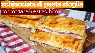 Schiacciata di pasta sfoglia con mortadella e stracchino ricetta facile e veloce [upl. by Novia]