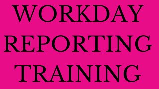 Workday reporting training workday reporting tutorial  workday reporting learning [upl. by Ylle]