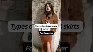 jackets amp skirts edition types of jackets skirts fashioninspo youtubeshorts [upl. by Ellison]