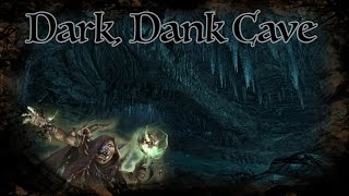 DampD Ambience  Dark Dank Cave [upl. by Aissila]