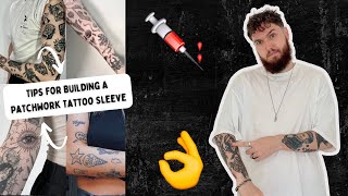 Tips For Building A Patchwork Tattoo Sleeve [upl. by Westfall556]