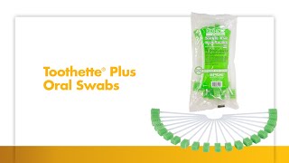 Why you should try Toothette Plus Oral Swabs from Stryker oral care 6071 amp 6076 [upl. by Sheya]