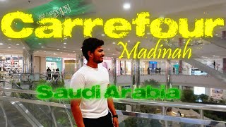 carrefour mall at Madinah Saudi Arabia Tamil  vlog 39 [upl. by Struve]