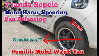 Ciri Mobil Harus Spooring Balancing [upl. by Eedissac]