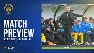 Greenock Morton  Dougie Imrie  Airdrieonians Preview [upl. by Jadda]