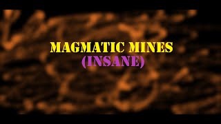 Magmatic Mines Insane FE2 Gameplay [upl. by Aigneis]