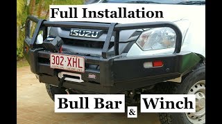 Isuzu Dmax BULL BAR amp WINCH full installation Takes a day and a bit in the man shed Wayne Groomes [upl. by Tabshey]