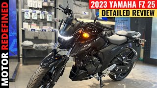 Finally Yamaha FZ25 BS6 2023 Version Detailed Review  Price Mileage Features amp Exhaust Sound [upl. by Nolasba]