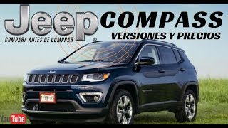 JEEP COMPASS VERSIONES Y PRECIOS¡¡ [upl. by Kleon]