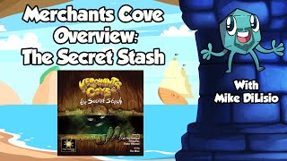 Merchants Cove The Secret Stash Overview  with Mike DiLisio [upl. by Nihhi]