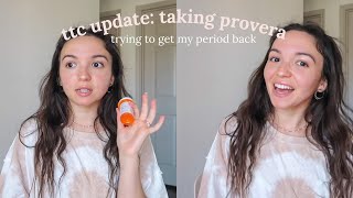 ttc update my experience taking provera [upl. by Alauqahs]