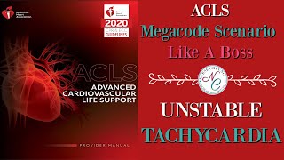 UNSTABLE TACHYCARDIA IMPORTANT TIPS TO PASS THE 2020 ACLS MEGACODE SCENARIO LIKE A BOSS [upl. by Nrehtac]