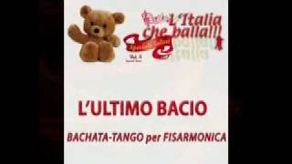 L ULTIMO BACIO Bachatango per Fisa  L Italia che balla Vol 4  Speciale solisti [upl. by Ellinad]