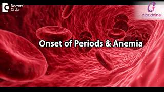 Can having your periods cause anemiaDrSmitha Sha of Cloudnine Hospitals  Doctors Circle [upl. by Ursala]